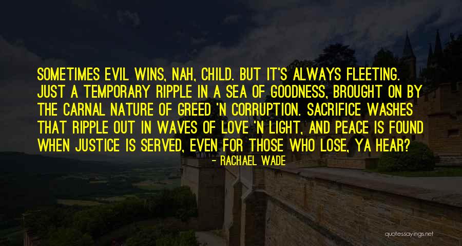 Sacrifice Life For Love Quotes By Rachael Wade