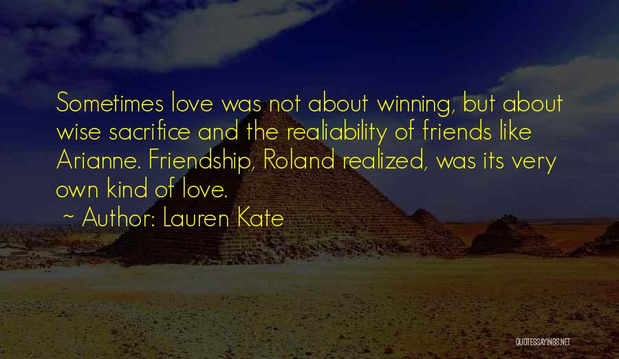 Sacrifice Love For Friendship Quotes By Lauren Kate