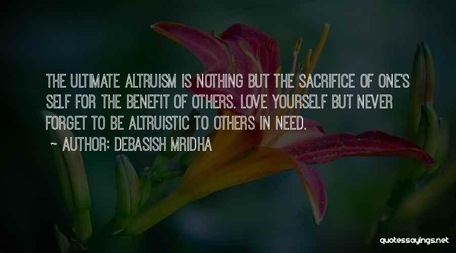 Sacrifice Love For Others Quotes By Debasish Mridha