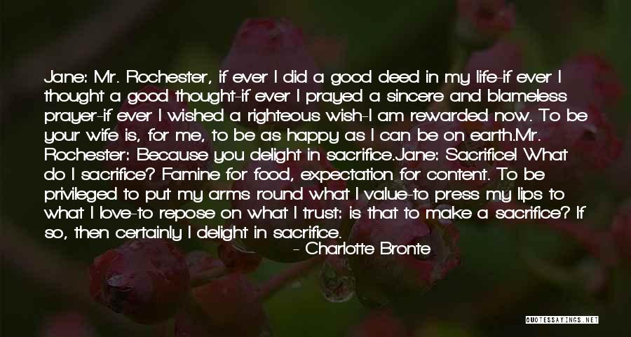 Sacrifice My Love Quotes By Charlotte Bronte