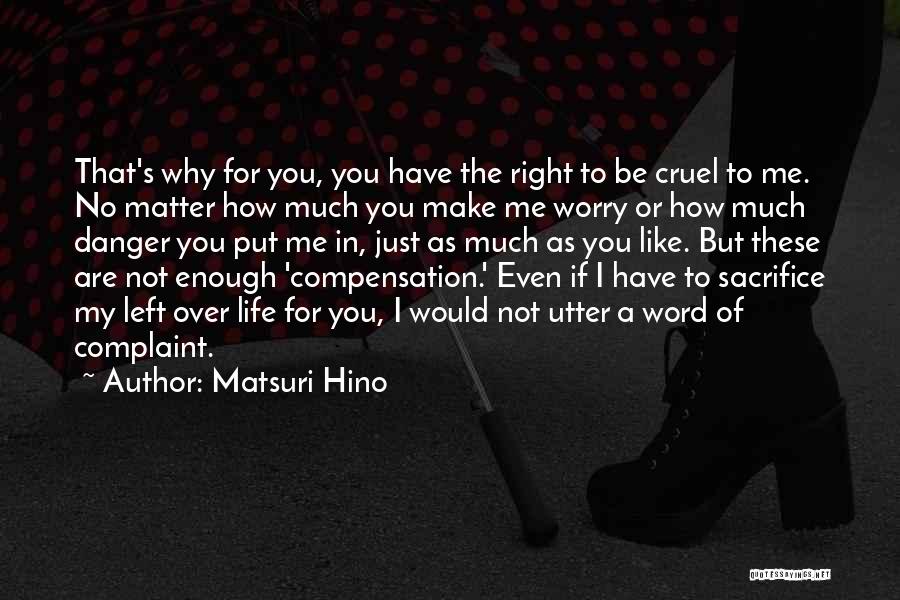 Sacrifice My Love Quotes By Matsuri Hino