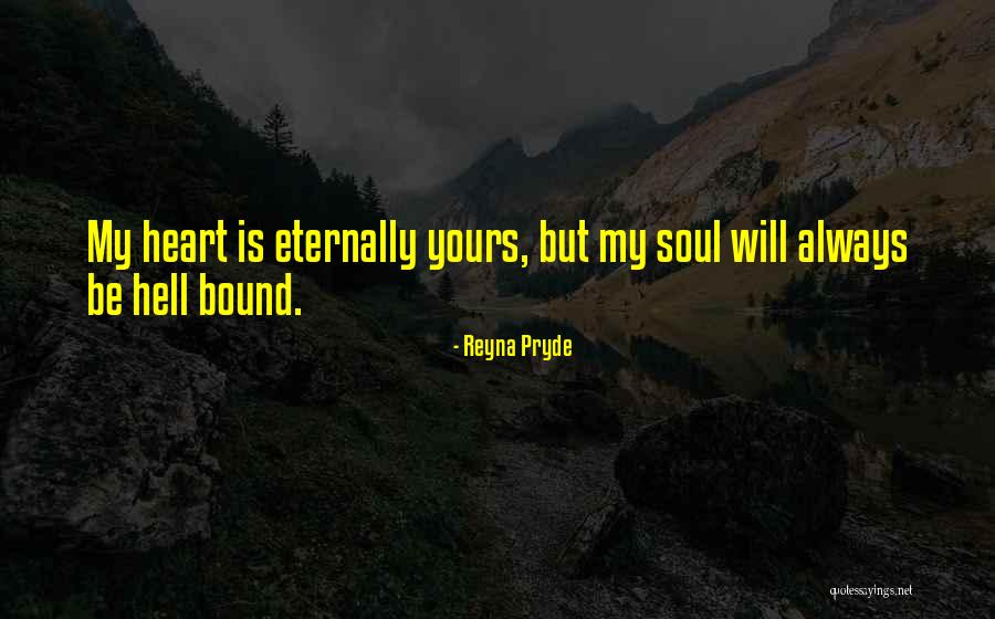 Sacrifice My Love Quotes By Reyna Pryde