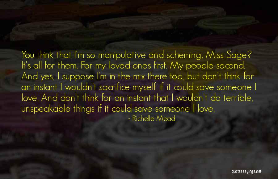 Sacrifice My Love Quotes By Richelle Mead