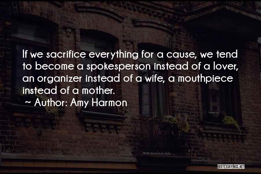 Sacrifice Of A Mother Quotes By Amy Harmon