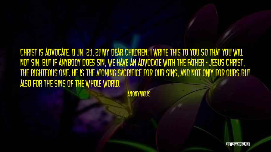 Sacrifice Of Father Quotes By Anonymous Sacrifice Of Father Quotes By Anonymous