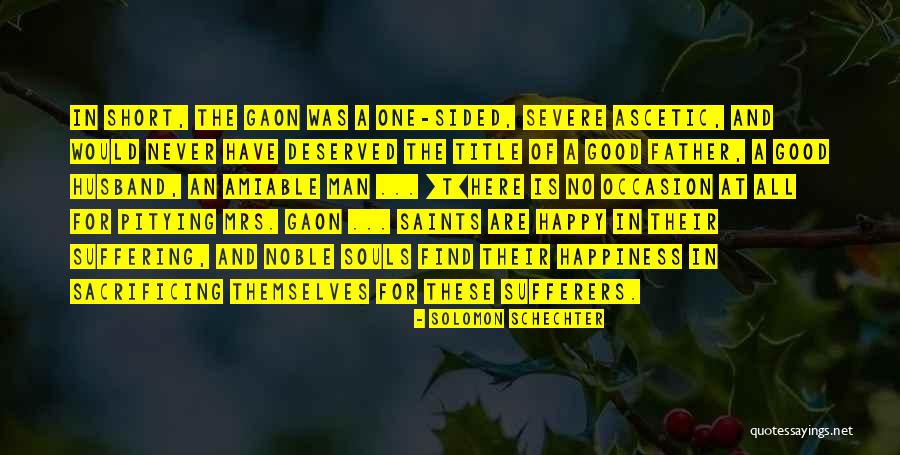 Sacrifice Of Father Quotes By Solomon Schechter Sacrifice Of Father Quotes By Solomon Schechter