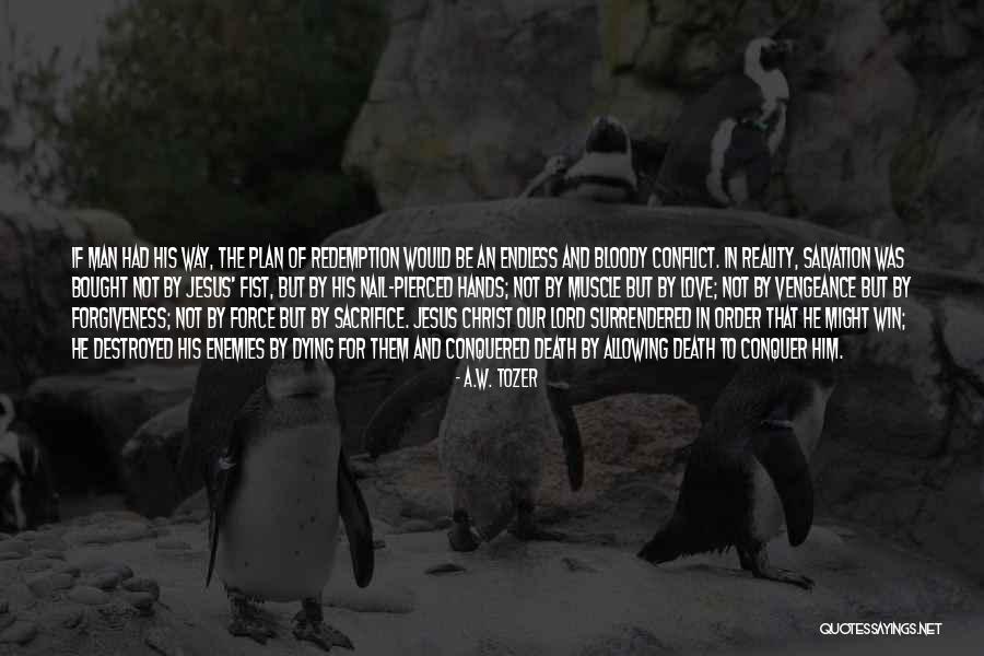 Sacrifice Of Jesus Quotes By A.W. Tozer