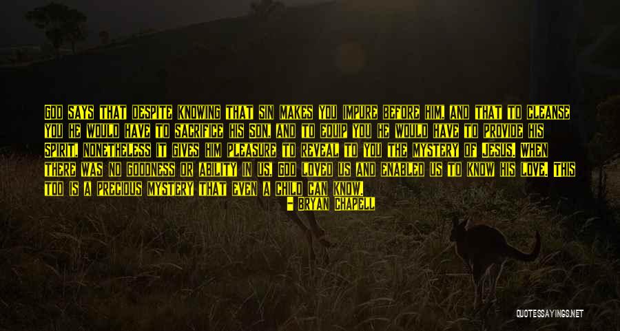 Sacrifice Of Jesus Quotes By Bryan Chapell
