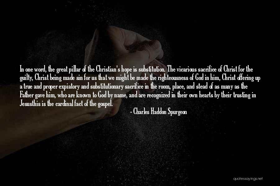 Sacrifice Of Jesus Quotes By Charles Haddon Spurgeon