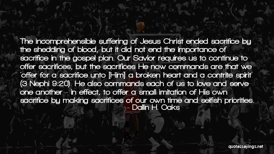 Sacrifice Of Jesus Quotes By Dallin H. Oaks