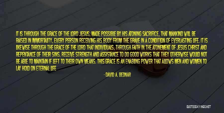 Sacrifice Of Jesus Quotes By David A. Bednar
