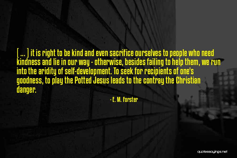 Sacrifice Of Jesus Quotes By E. M. Forster