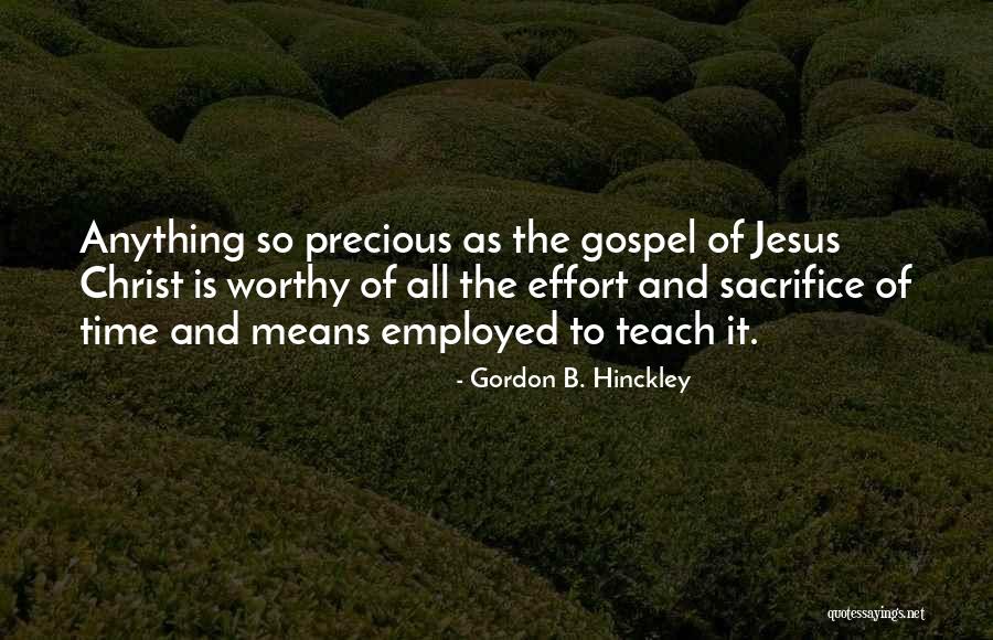 Sacrifice Of Jesus Quotes By Gordon B. Hinckley