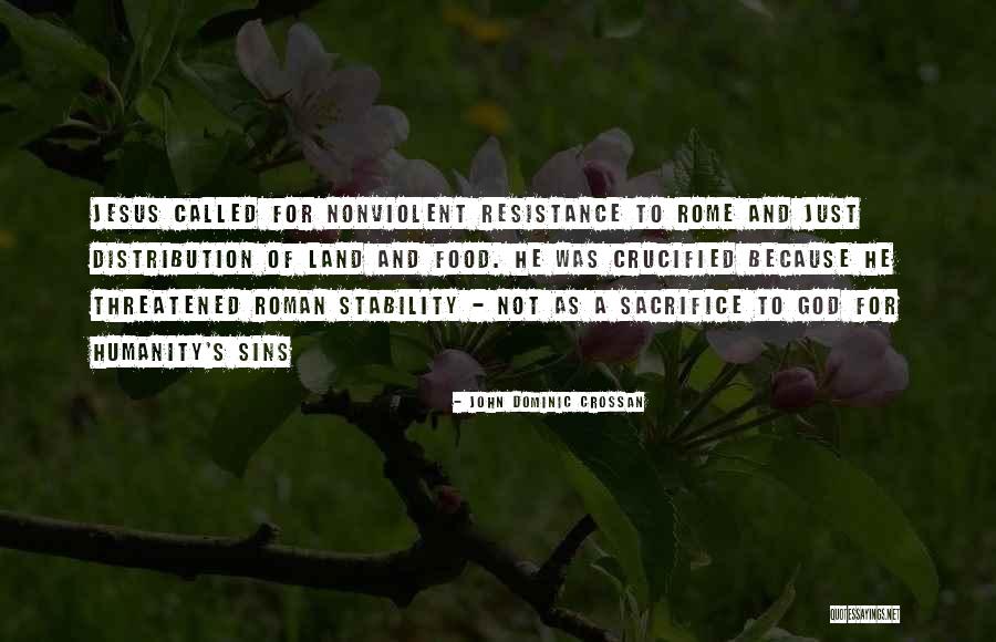 Sacrifice Of Jesus Quotes By John Dominic Crossan
