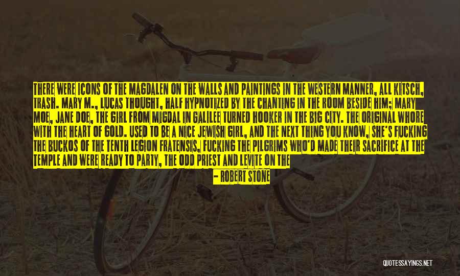 Sacrifice Of Jesus Quotes By Robert Stone