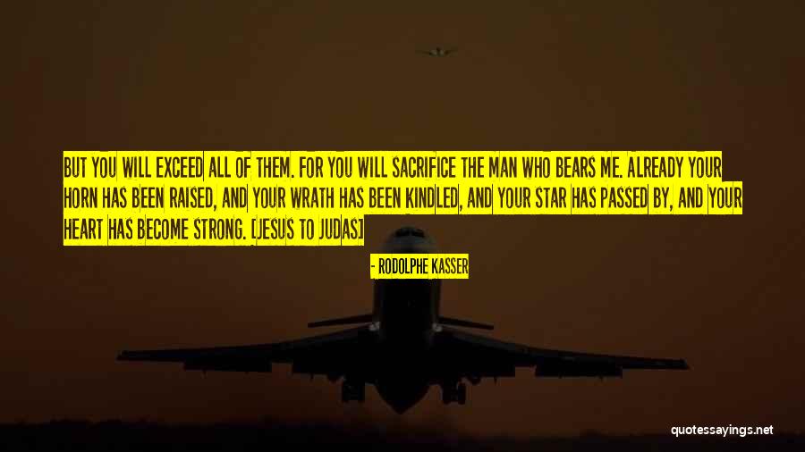 Sacrifice Of Jesus Quotes By Rodolphe Kasser