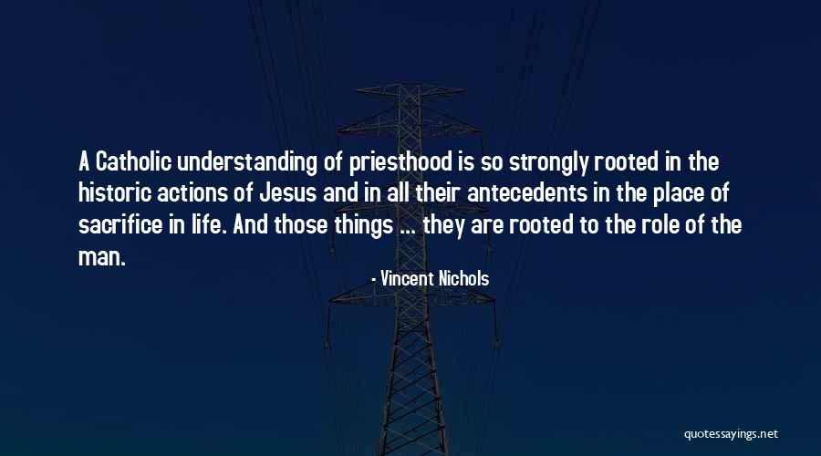 Sacrifice Of Jesus Quotes By Vincent Nichols