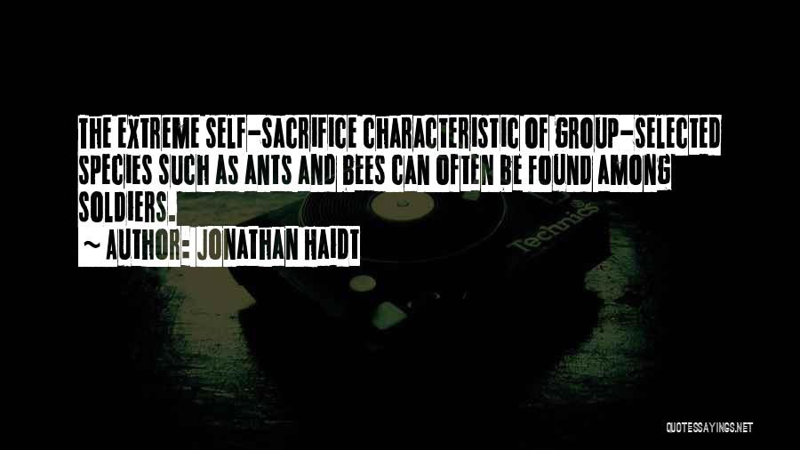 Sacrifice Of Soldiers Quotes By Jonathan Haidt