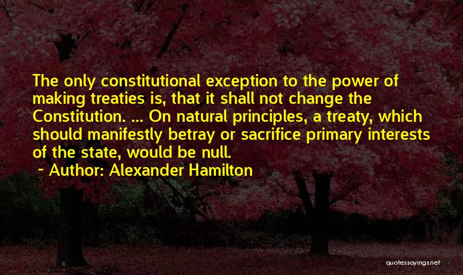 Sacrifice Quotes By Alexander Hamilton