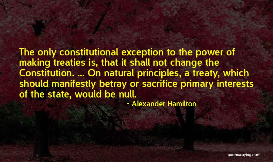 Sacrifice Quotes By Alexander Hamilton