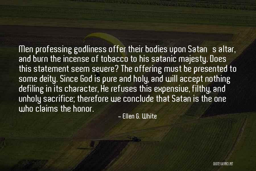 Sacrifice Quotes By Ellen G. White