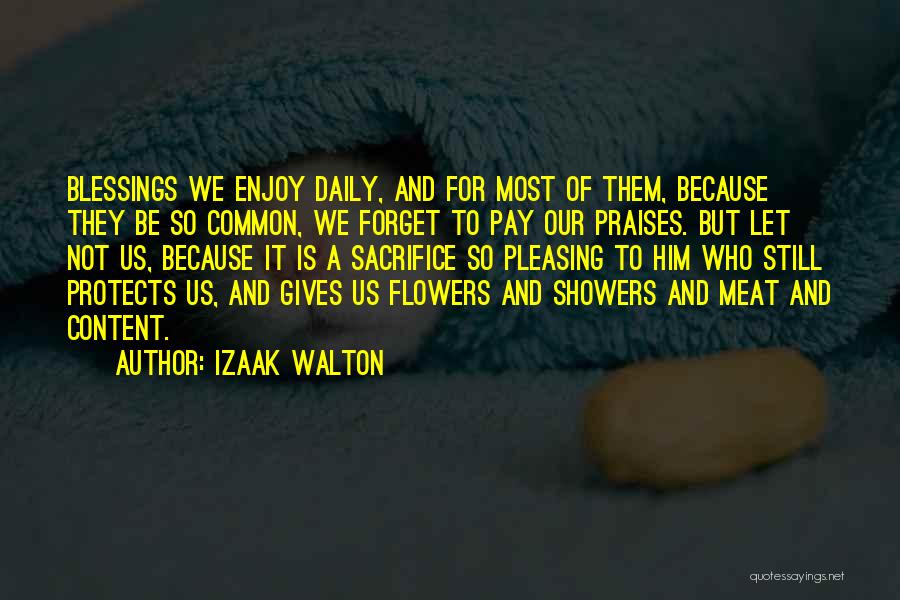 Sacrifice Quotes By Izaak Walton