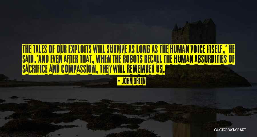 Sacrifice Quotes By John Green Sacrifice Quotes By John Green