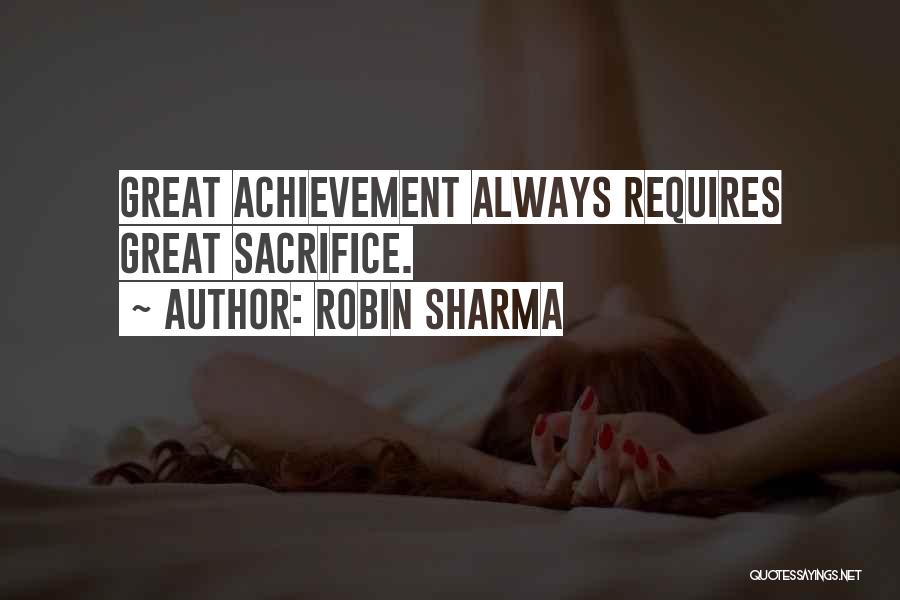 Sacrifice Quotes By Robin Sharma