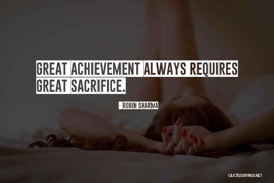 Sacrifice Quotes By Robin Sharma