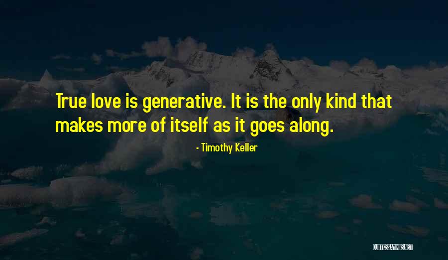 Sacrifice True Love Quotes By Timothy Keller