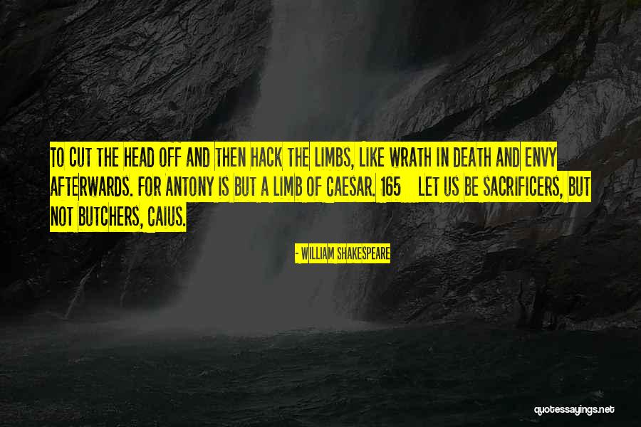 Sacrificers Quotes By William Shakespeare Sacrificers Quotes By William Shakespeare