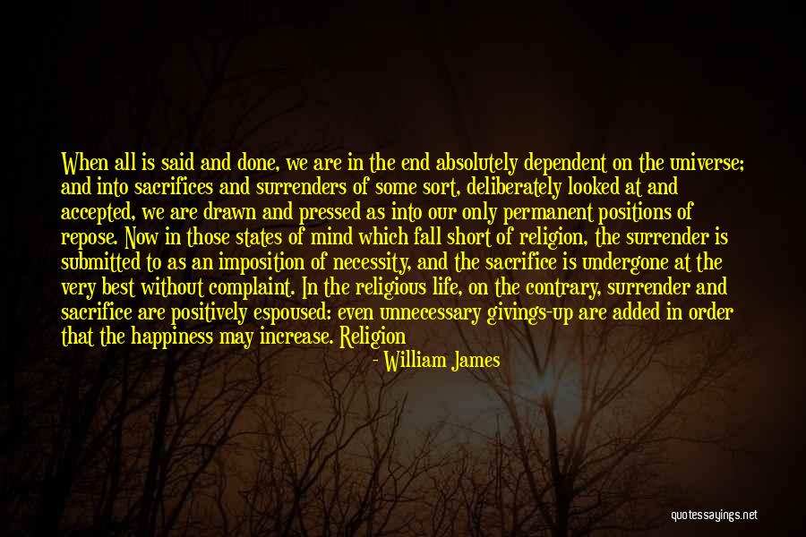 Sacrifices Are Necessary Quotes By William James Sacrifices Are Necessary Quotes By William James
