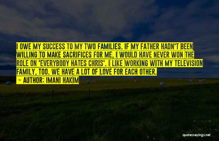 Sacrifices For Family Quotes By Imani Hakim