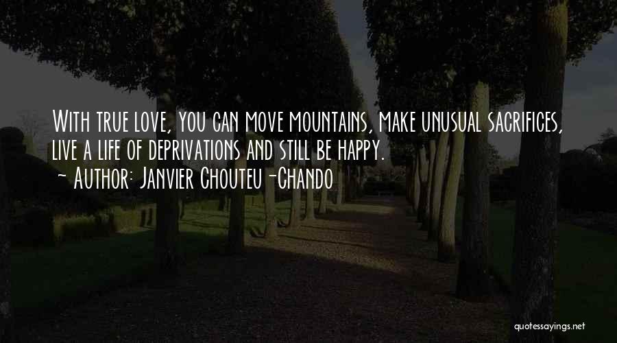 Sacrifices For Family Quotes By Janvier Chouteu-Chando