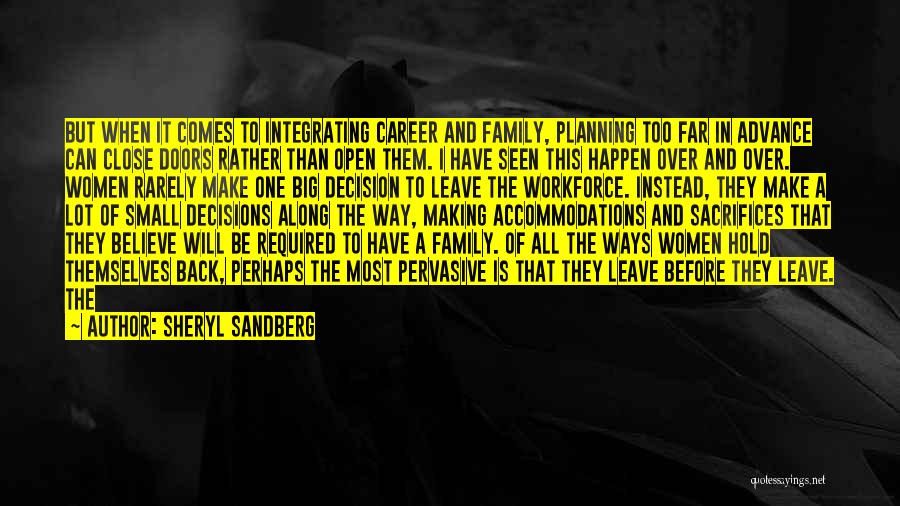 Sacrifices For Family Quotes By Sheryl Sandberg