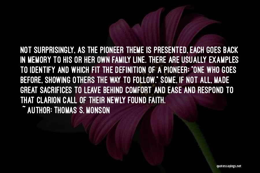 Sacrifices For Family Quotes By Thomas S. Monson