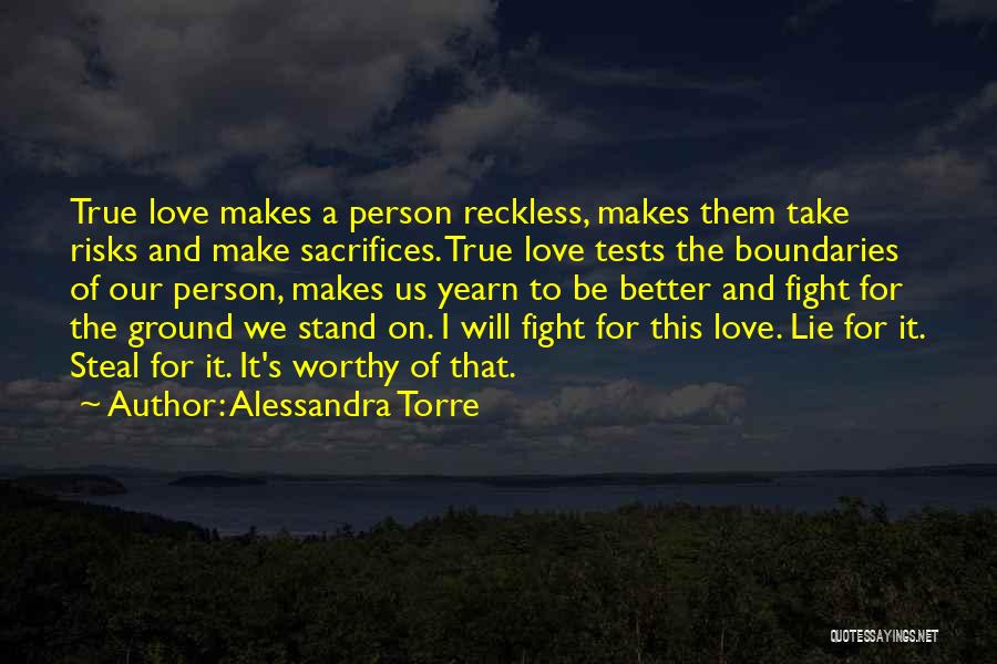 Sacrifices For Love Quotes By Alessandra Torre