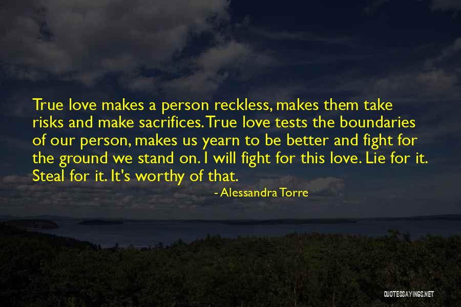 Sacrifices For Love Quotes By Alessandra Torre