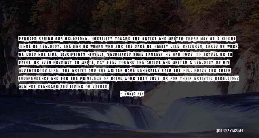 Sacrifices For Love Quotes By Anais Nin Sacrifices For Love Quotes By Anais Nin