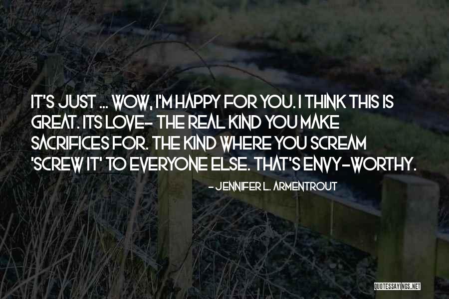 Sacrifices For Love Quotes By Jennifer L. Armentrout Sacrifices For Love Quotes By Jennifer L. Armentrout