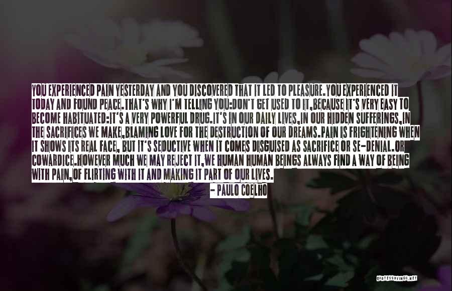 Sacrifices For Love Quotes By Paulo Coelho Sacrifices For Love Quotes By Paulo Coelho