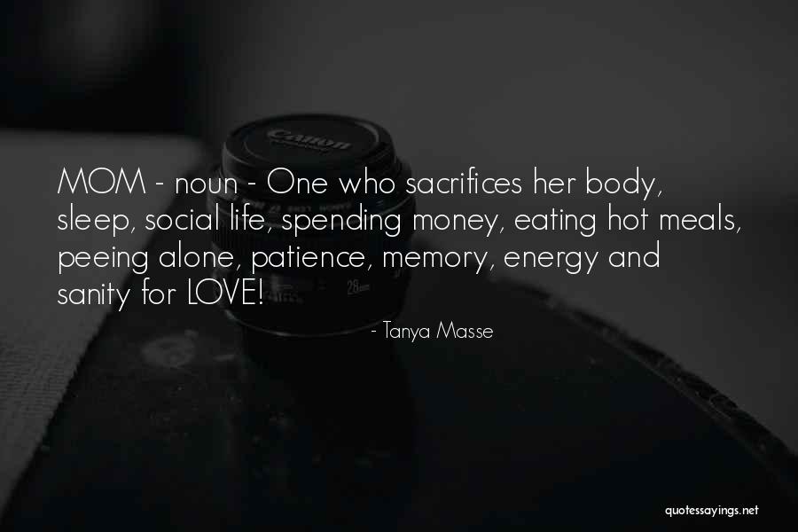 Sacrifices For Love Quotes By Tanya Masse