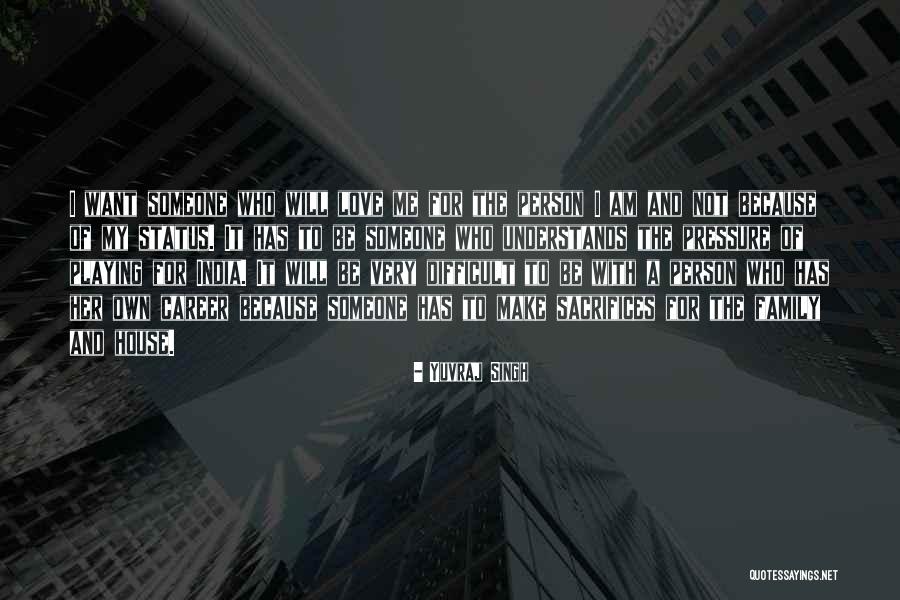 Sacrifices For Love Quotes By Yuvraj Singh Sacrifices For Love Quotes By Yuvraj Singh