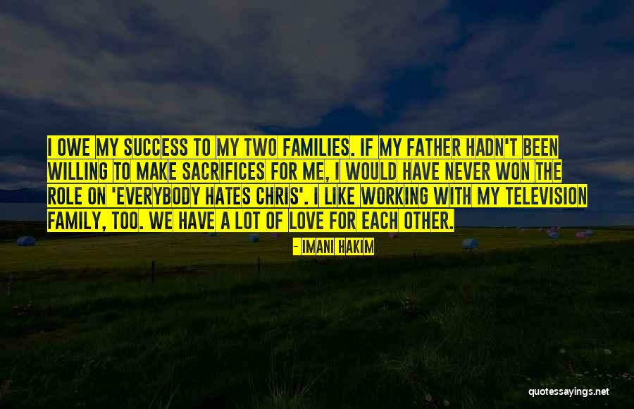 Sacrifices For Success Quotes By Imani Hakim Sacrifices For Success Quotes By Imani Hakim