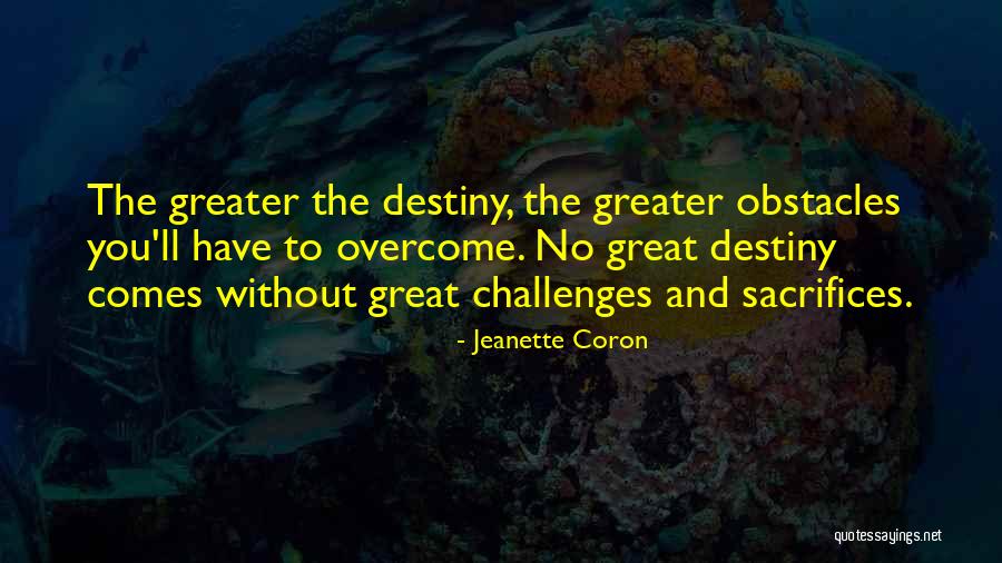 Sacrifices For Success Quotes By Jeanette Coron