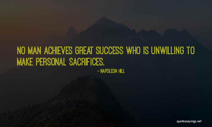 Sacrifices For Success Quotes By Napoleon Hill