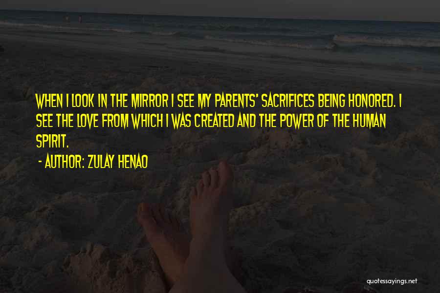 Sacrifices Of Parents Quotes By Zulay Henao