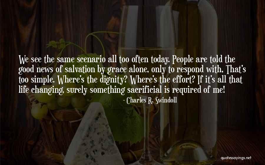 Sacrificial Life Quotes By Charles R. Swindoll Sacrificial Life Quotes By Charles R. Swindoll