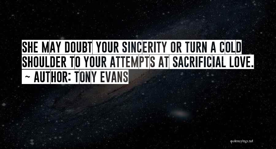 Sacrificial Love Quotes By Tony Evans