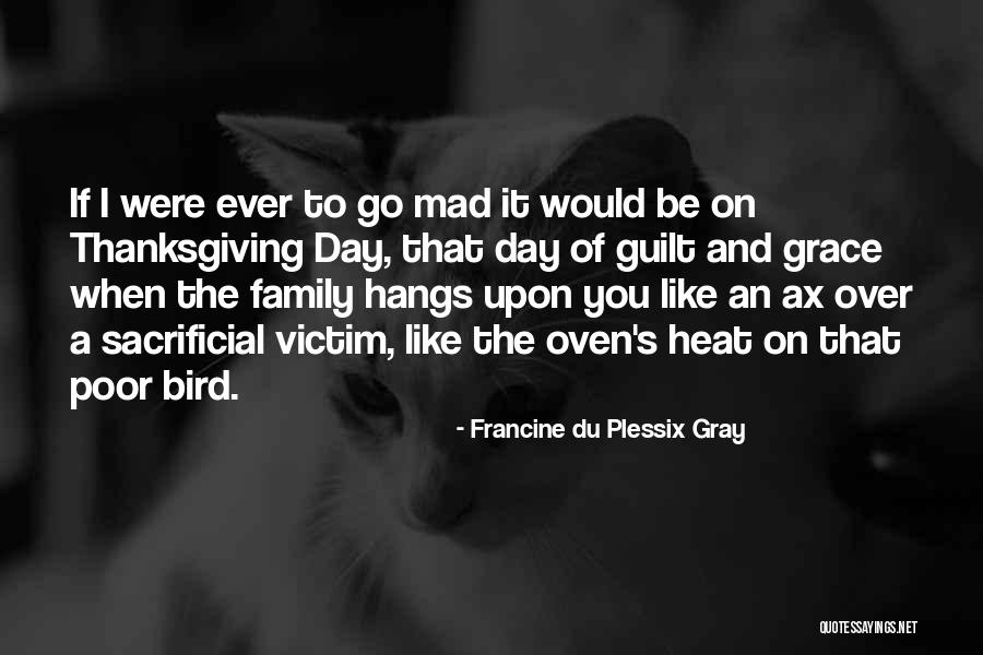 Sacrificial Quotes By Francine Du Plessix Gray Sacrificial Quotes By Francine Du Plessix Gray